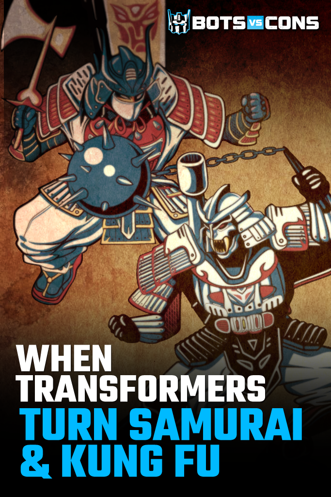 Transformers in Samurai & Kung Fu